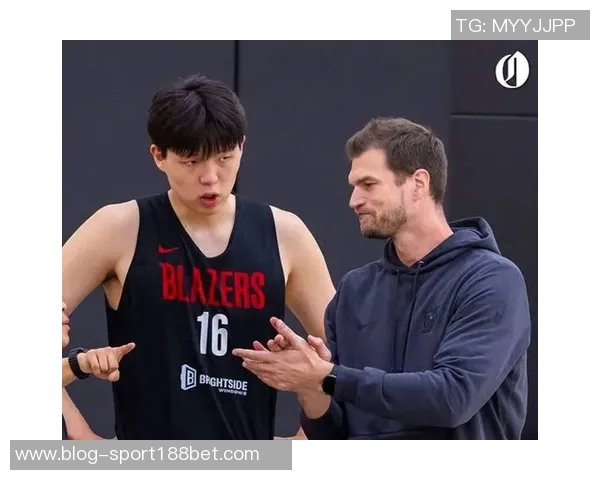 罗威与杨瀚森等中锋一致支持斯普利特担任球队主教练